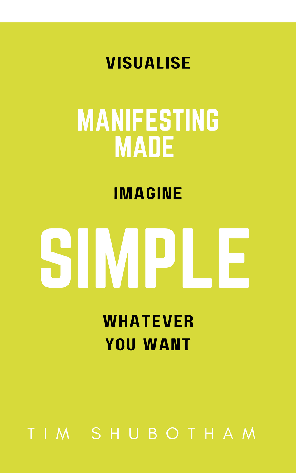 Manifesting Made Simple